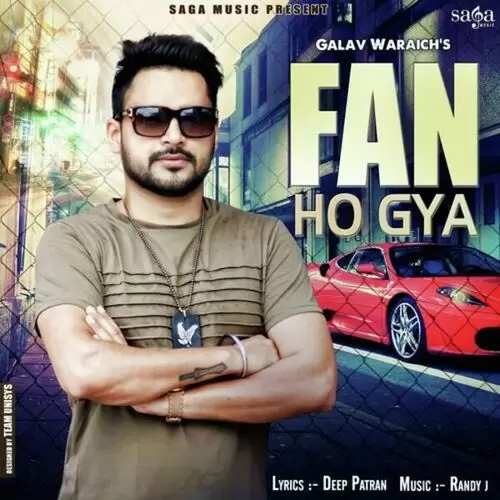 Fan Ho Gya Galav Waraich Mp3 Download Song - Mr-Punjab