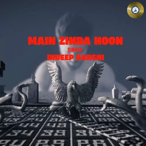 Main Zinda Hoon - Single Song by Indeep Bakshi - Mr-Punjab