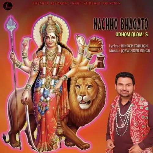 Nachho Bhagato Udham Alam Mp3 Download Song - Mr-Punjab