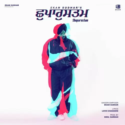 Shuparustam - Single Song by Ekam Sudhar - Mr-Punjab