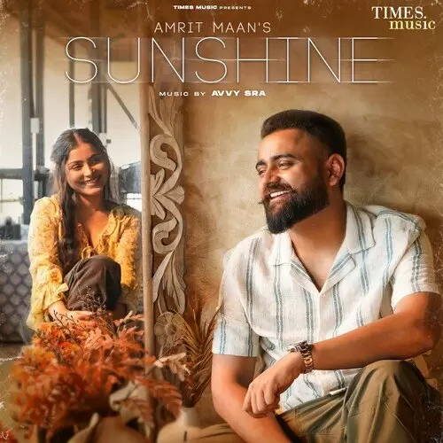 Sunshine - Single Song by Amrit Maan - Mr-Punjab