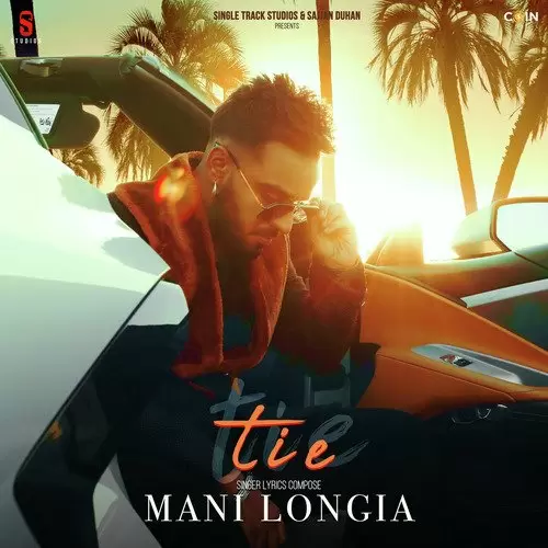 Tie - Single Song by Mani Longia - Mr-Punjab