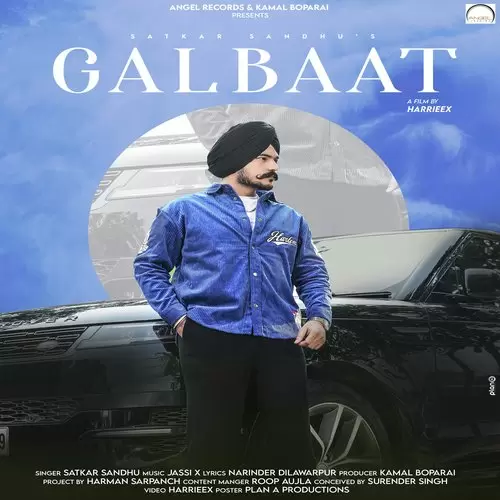 Galbaat - Single Song by Satkar Sandhu - Mr-Punjab