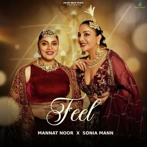 Feel - Single Song by Mannat Noor - Mr-Punjab