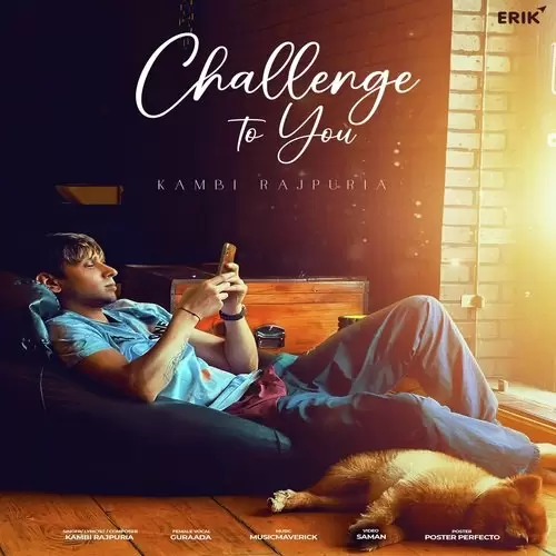 Challange To You - Single Song by Kambi Rajpuria - Mr-Punjab