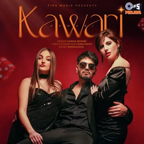 Kawari - Single Song by Karan Sehmbi - Mr-Punjab