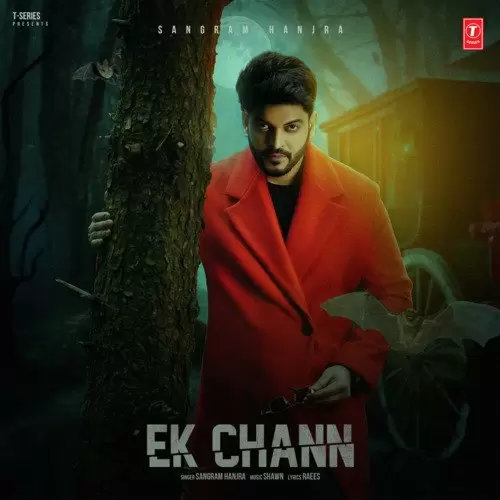 Ek Chann - Single Song by Sangram Hanjra - Mr-Punjab