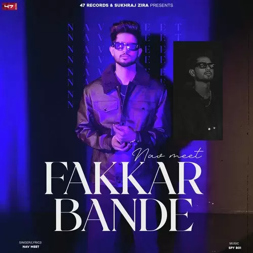 Fakkar Bande - Single Song by Nav Meet - Mr-Punjab