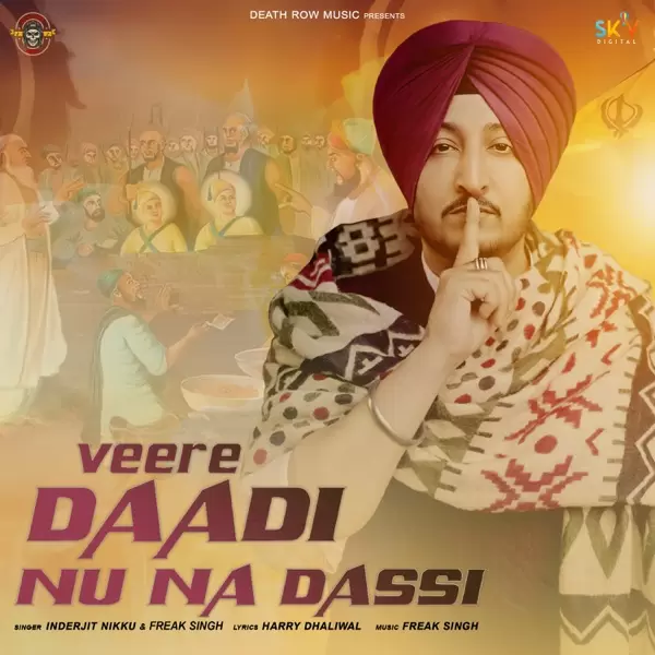 Veere Daadi Nu Na Dassi - Single Song by Inderjit Nikku - Mr-Punjab