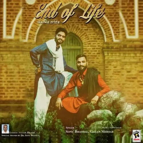 End Of Life Sonu Bhathal Mp3 Download Song - Mr-Punjab