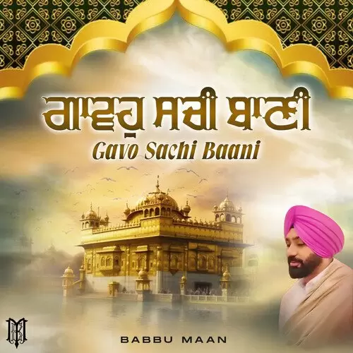 Gavo Sachi Baani - Single Song by Babbu Maan - Mr-Punjab