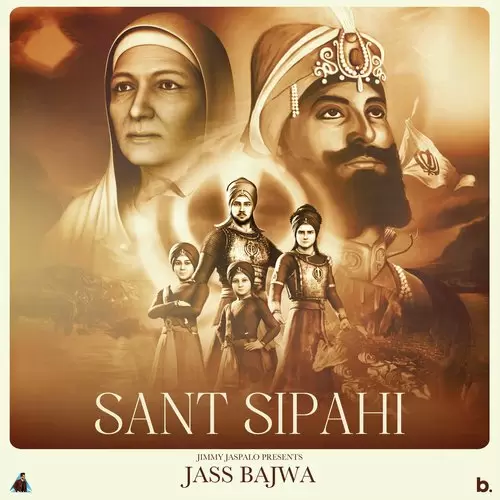 Sant Sipahi - Single Song by Jass Bajwa - Mr-Punjab