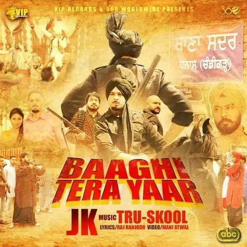 Baaghi Tera Yaar JK with Tru-Skool Mp3 Download Song - Mr-Punjab