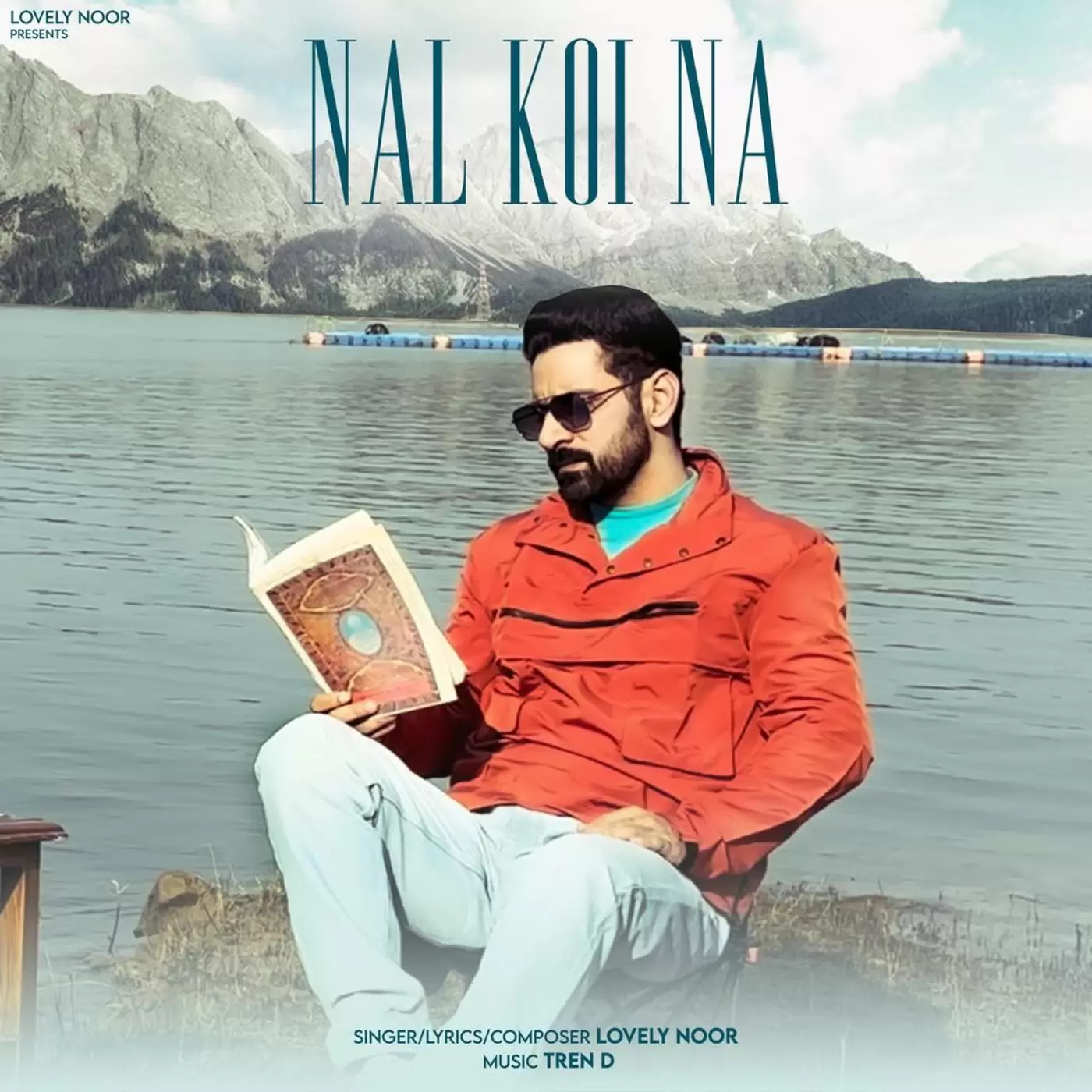 Nal Koi Na - Single Song by Lovely Noor - Mr-Punjab