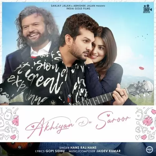 Akhiyan Da Saroor - Single Song by Hans Raj Hans - Mr-Punjab
