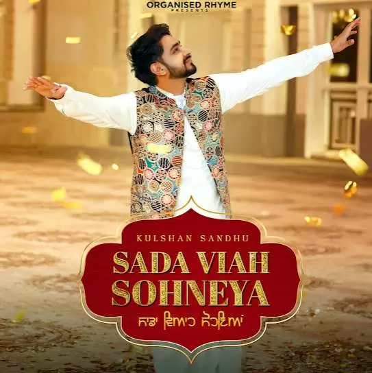 Sada Viah Sohneya - Single Song by Kulshan Sandhu - Mr-Punjab
