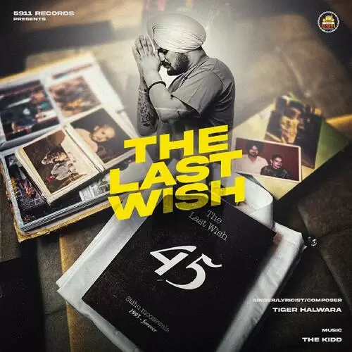 The Last Wish - Single Song by Tiger Halwara - Mr-Punjab