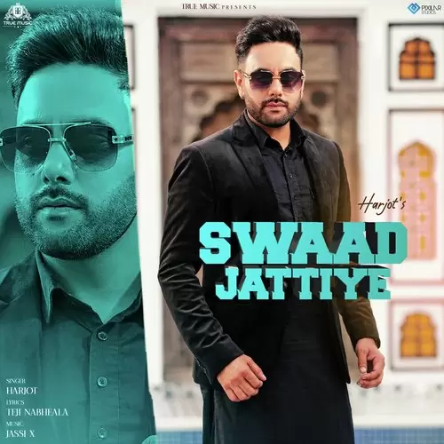 Swaad Jattiye - Single Song by Harjot - Mr-Punjab