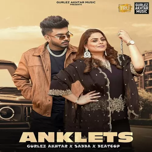 Anklets - Single Song by Gurlez Akhtar - Mr-Punjab