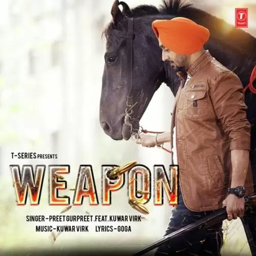 Weapon Preet Gurpreet Mp3 Download Song - Mr-Punjab