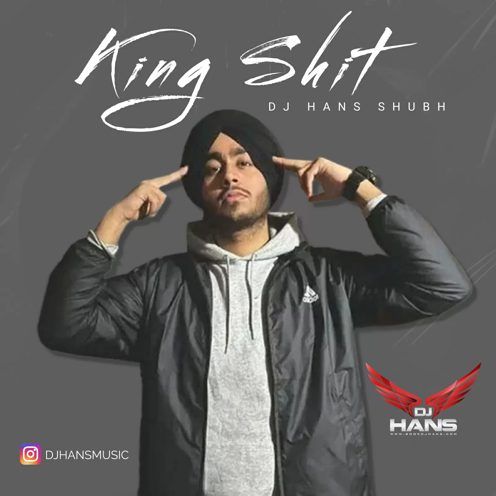 King Shit - Remix - Single Song by Dj Hans - Mr-Punjab