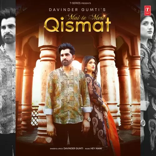 Mai Te Meri Qismat - Single Song by Davinder Gumti - Mr-Punjab