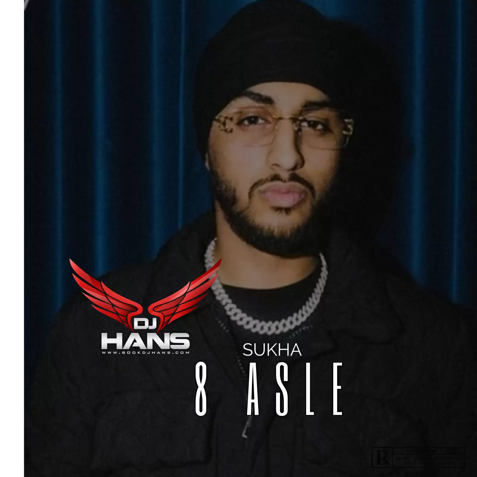 8 Asle - Remix - Single Song by Dj Hans - Mr-Punjab
