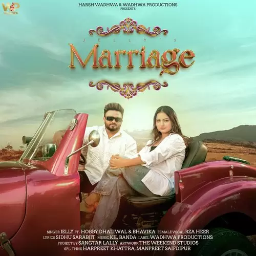 Marriage - Single Song by Jelly - Mr-Punjab