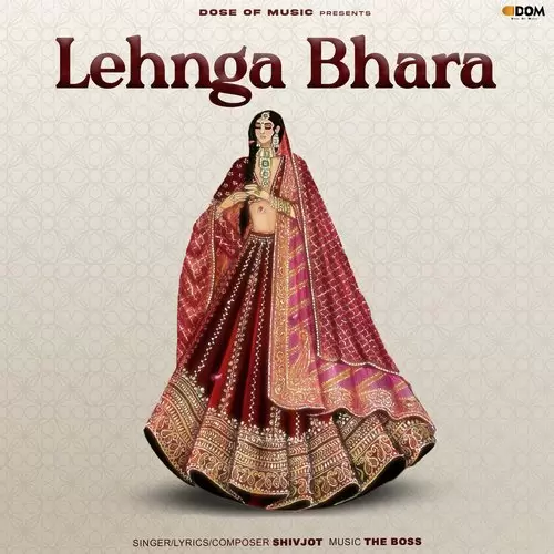 Lehnga Bhara - Single Song by Shivjot - Mr-Punjab
