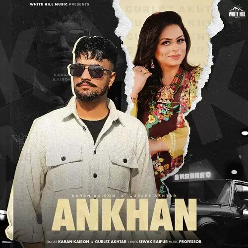 Ankhan - Single Song by Karan Kairon - Mr-Punjab