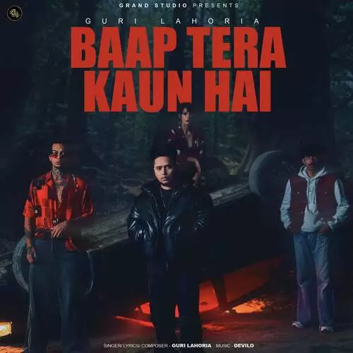Baap Tera Kaun Hai - Single Song by Guri Lahoria - Mr-Punjab