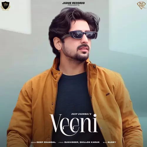 Veeni - Single Song by Deep Chambal - Mr-Punjab