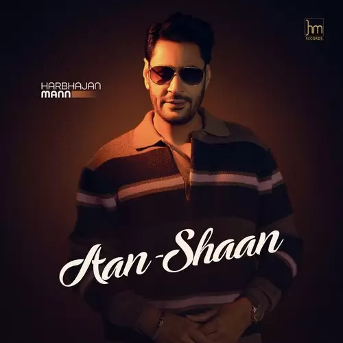 Aan Shaan - Single Song by Harbhajan Mann - Mr-Punjab