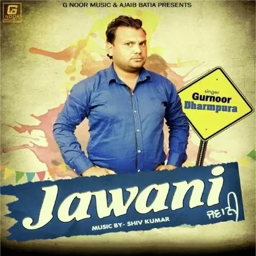 Jawani Gurnoor Dharmpura Mp3 Download Song - Mr-Punjab