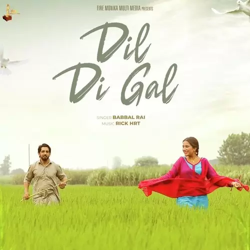 Dil Di Gal - Single Song by Babbal Rai - Mr-Punjab