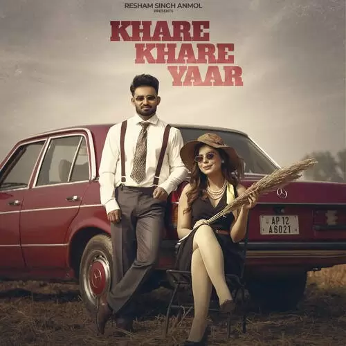 Khare Khare Yaar - Single Song by Resham Singh Anmol - Mr-Punjab