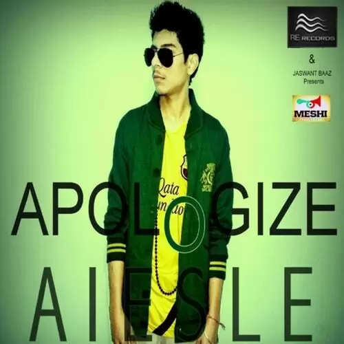 Apologize Aiesle Mp3 Download Song - Mr-Punjab