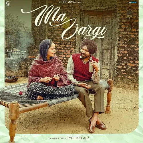 Ma Vargi - Single Song by Satbir Aujla - Mr-Punjab