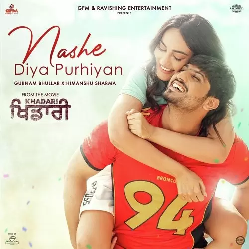 Nashe Diya Purhiyan - Single Song by Gurnam Bhullar - Mr-Punjab