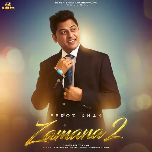 Zamana 2 - Single Song by Feroz Khan - Mr-Punjab