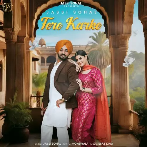 Tere Karke - Single Song by Jassi Sohal - Mr-Punjab