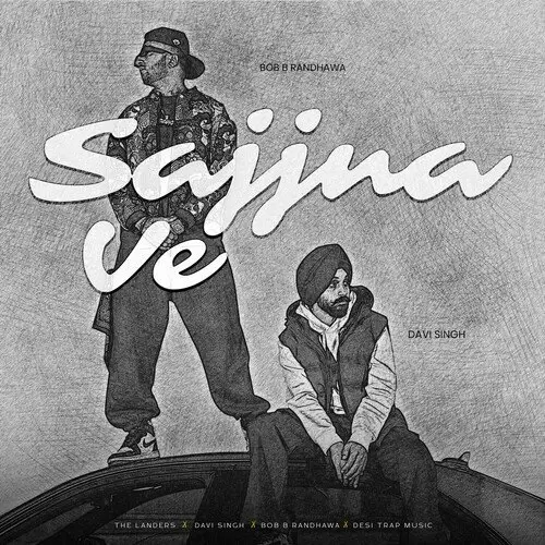Sajjna Ve - Single Song by The Landers - Mr-Punjab