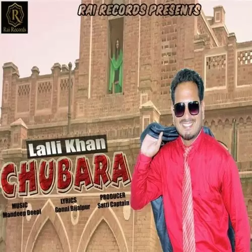 Chubara Lalli Khan Mp3 Download Song - Mr-Punjab