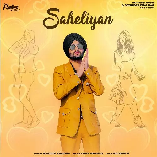 Saheliyan - Single Song by Rabaab Sandhu - Mr-Punjab