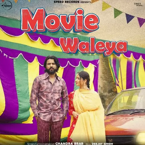 Movie Waleya - Single Song by Chandra Brar - Mr-Punjab