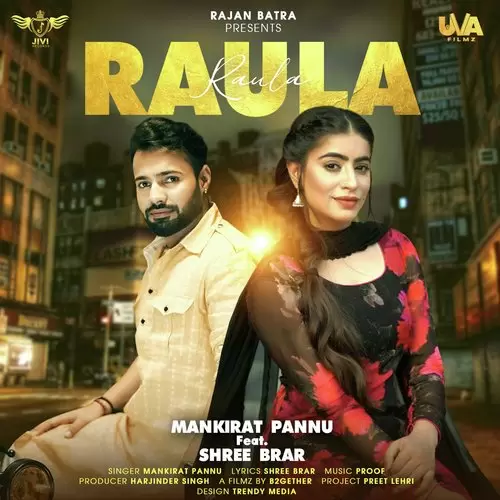 Raula - Single Song by Mankirat Pannu - Mr-Punjab