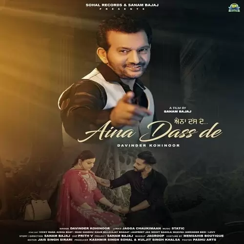 Aina Dass De Davinder Kohinoor Mp3 Download Song - Mr-Punjab