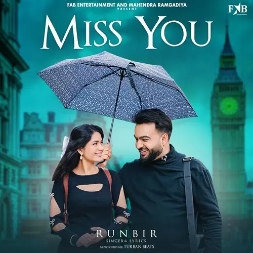 Miss You Runbir Mp3 Download Song - Mr-Punjab