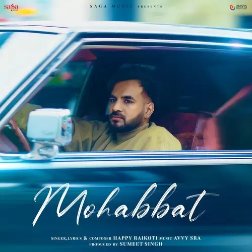 Mohabbat Happy Raikoti Mp3 Download Song - Mr-Punjab