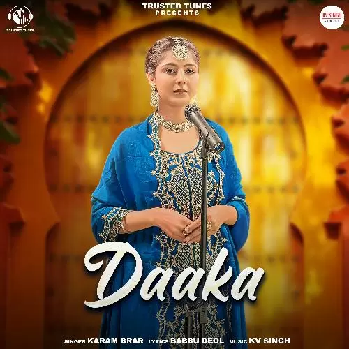 Daaka Karam Brar Mp3 Download Song - Mr-Punjab
